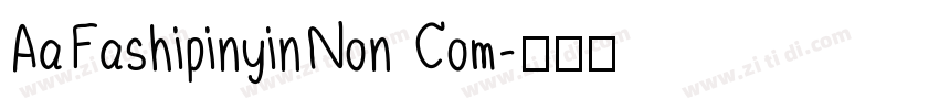 AaFashipinyinNon Com字体转换